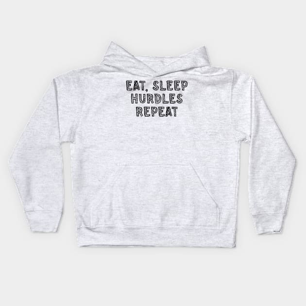 Eat, sleep, hurdles, repeat Kids Hoodie by SamridhiVerma18